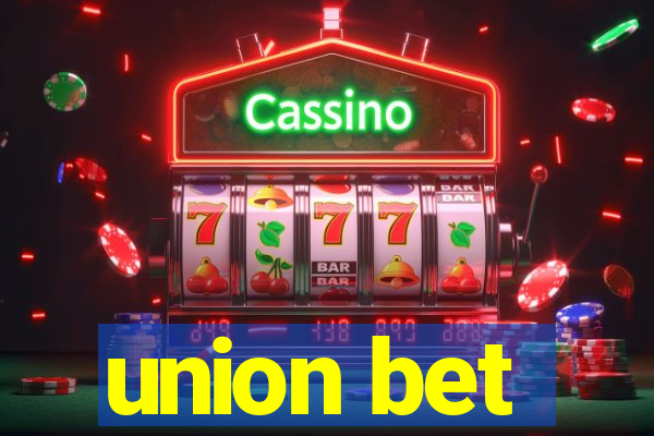 union bet